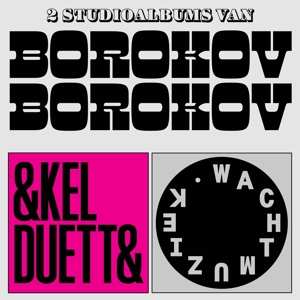 Album Borokov Borokov: Enkel Duetten / Wachtmuziek