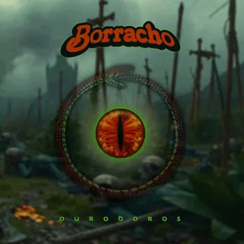 Borracho: Ouroboros