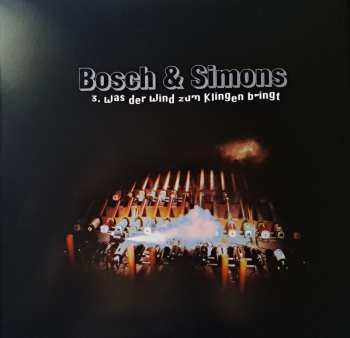 LP Bosch & Simons: Three Music Machines LTD 495294
