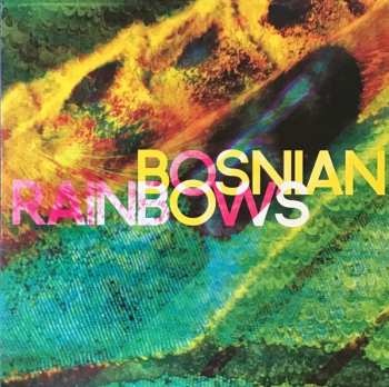 Album Bosnian Rainbows: Bosnian Rainbows