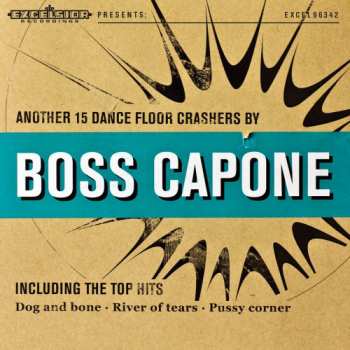 CD Boss Capone: Another 15 Dance Floor Crashers By Boss Capone 96898