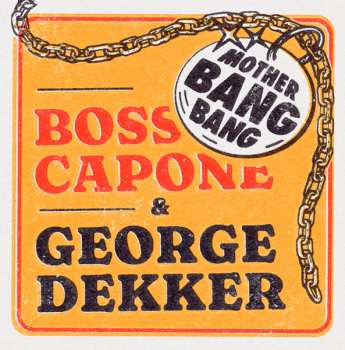 Album Boss Capone: Mother Bang Bang