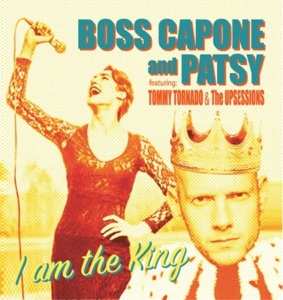 Album Boss Capone & Patsy: 7-i Am The King