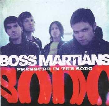 CD Boss Martians: Pressure In The SODO 460333