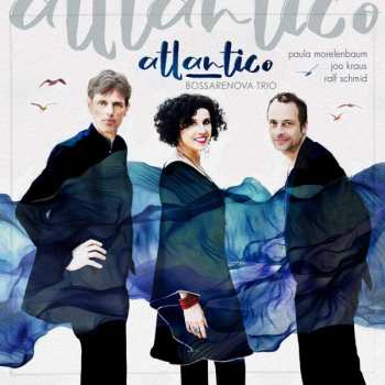 Album Bossarenova Trio: Atlantico