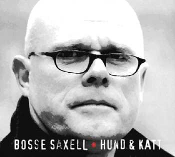 Album Bosse Saxell: Hund & Katt