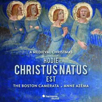 Album Boston Camerata/ Anne Aze: Boston Camerata - Hodie Christus Natus Est
