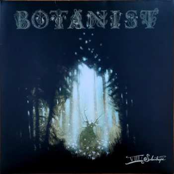 Album Botanist: VIII: Selenotrope