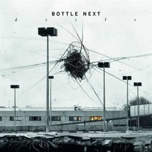 Album Bottle Next: Drift