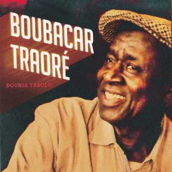 Album Boubacar Traoré: Dounia Tabolo