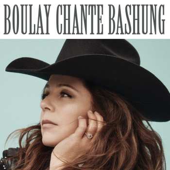 LP Isabelle Boulay: Boulay Chante Bashung, Les Chevaux Du Plaisir 487208