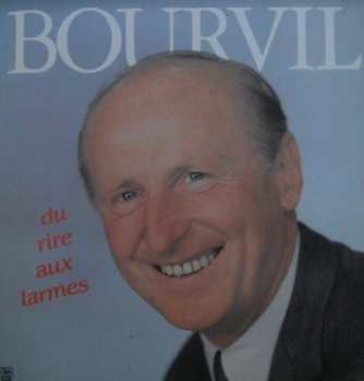 Album Bourvil: Du Rire Aux Larmes