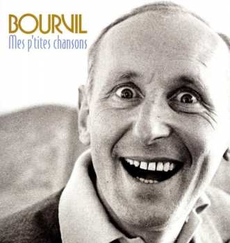Album Bourvil: Mes P'tites Chansons