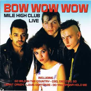 Album Bow Wow Wow: Mile High Club Live