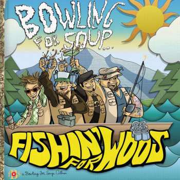 Album Bowling For Soup: Fishin&rsquo; For Woos