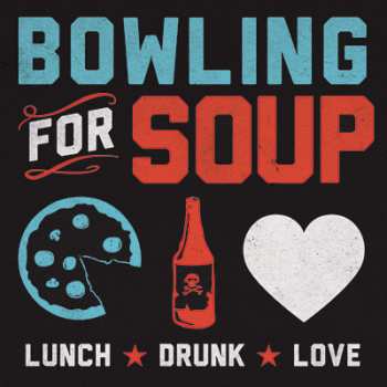 Album Bowling For Soup: Lunch. Drunk. Love.