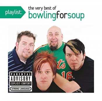 Album Bowling For Soup: Playlist: The Very Best Of Bowling For Soup