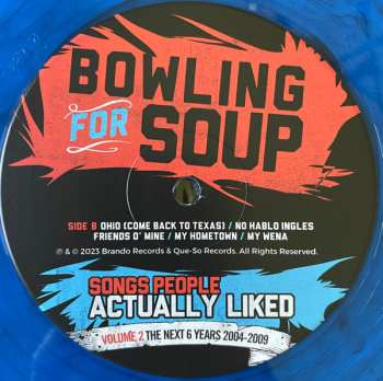 2LP Bowling For Soup: Songs People Actually Liked Volume 2: The Next 6 Years 2004-2009 CLR 538222
