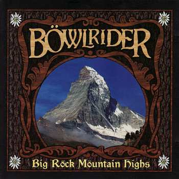 Album Bowlrider: Big Rock Mountain Highs