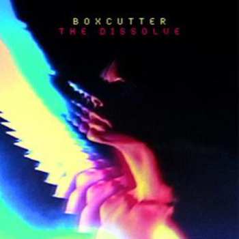 CD Boxcutter: The Dissolve