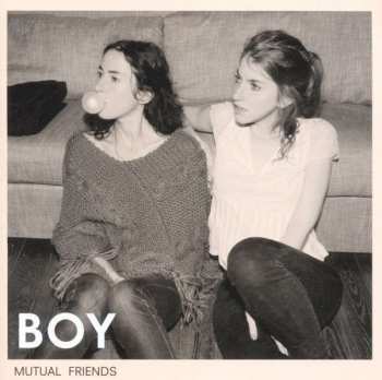 Album BOY: Mutual Friends