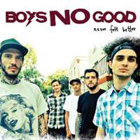 Album Boys No Good: Never Felt Better