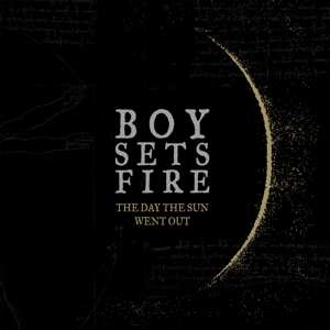 CD Boysetsfire: The Day The Sun Went Out 99872