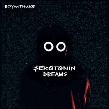 BoyWithUke: Serotonin Dreams