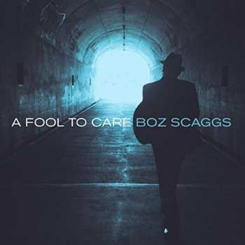 CD Boz Scaggs: A Fool To Care DIGI | DIGI 391663