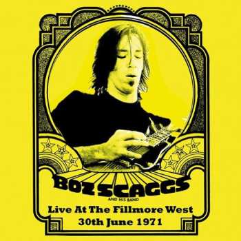 Album Boz Scaggs: Live At The Fillmore West 30th June 1971