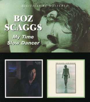 CD Boz Scaggs: My Time / Slow Dancer 539022