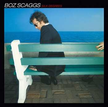 CD Boz Scaggs: Silk Degrees LTD