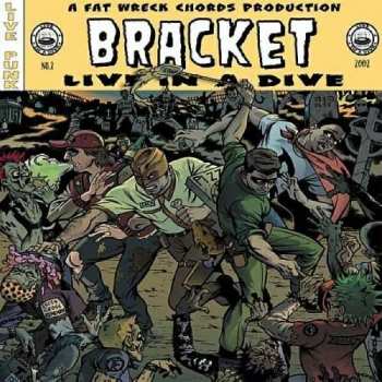 Album Bracket: Live In A Dive