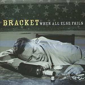 Album Bracket: When All Else Fails