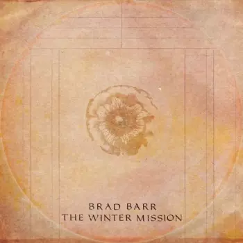 Brad Barr: The Winter Mission