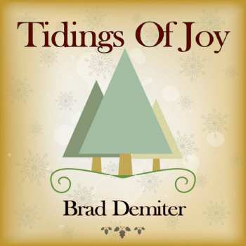 Album Brad Demiter: Tidings Of Joy