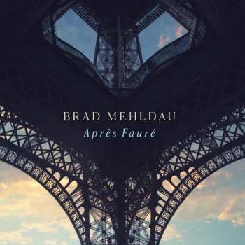 CD Brad Mehldau: Apres Faure 539488