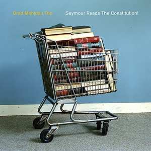 2LP Brad Mehldau Trio: Seymour Reads The Constitution! 355594