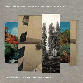 Album Brad Mehldau: Variations On A Melancholy Theme