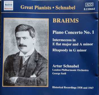 Johannes Brahms: Piano Concerto No.1, Intermezzos In E Flat And A Minor, Rhapsody In G Minor