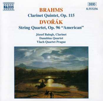Album Antonín Dvořák: Quintet For Clarinet & String Quartet In B Minor, Op.115 / String Quartet In F. No.12 Op.96 ‘American`