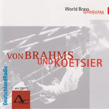 Von Brahms Und Koetsier