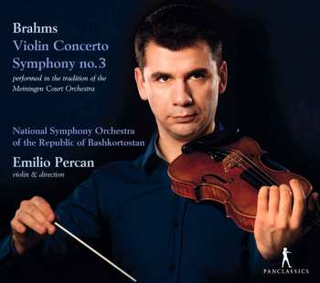 Johannes Brahms: Violin Concerto; Symphony No. 3