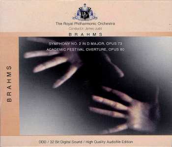 Johannes Brahms: Symphony No. 2 In D Major, Opus 73 / Academic Festival Overture, Opus 80