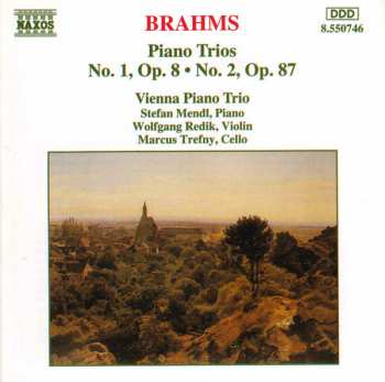 Johannes Brahms: Piano Trios No. 1, Op. 8 · No. 2, Op. 87