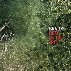 Album Braids: Deep In The Iris