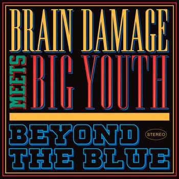 Brain Damage: Beyond The Blue
