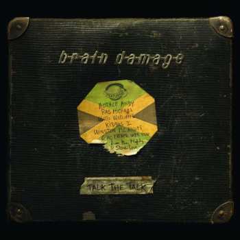 Album Brain Damage: Talk The Talk