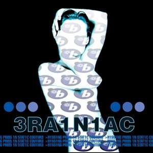 Brainiac: Hissing Prigs In Static Couture