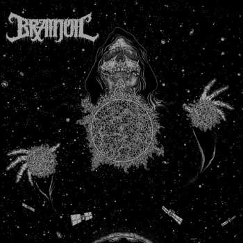 Album Brainoil: Singularity To Extinction